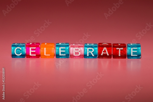 the word "celebrate" made up of cubes 