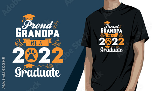 Proud grandpa of a 2022 graduate, grandparents day t-shirt design
