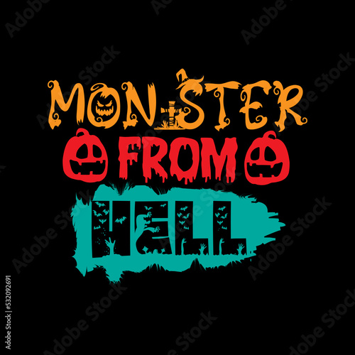 Monster from hell typography lettering for t shirt and art