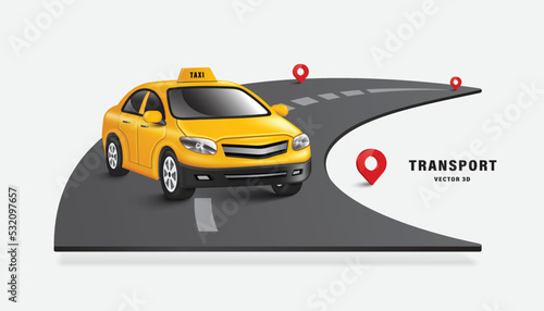 Yellow cab is parked on a curvy road and there are pins for transporting customers in many locations,vector 3d isolated on white background for transport concept design,taxi car for advertising design