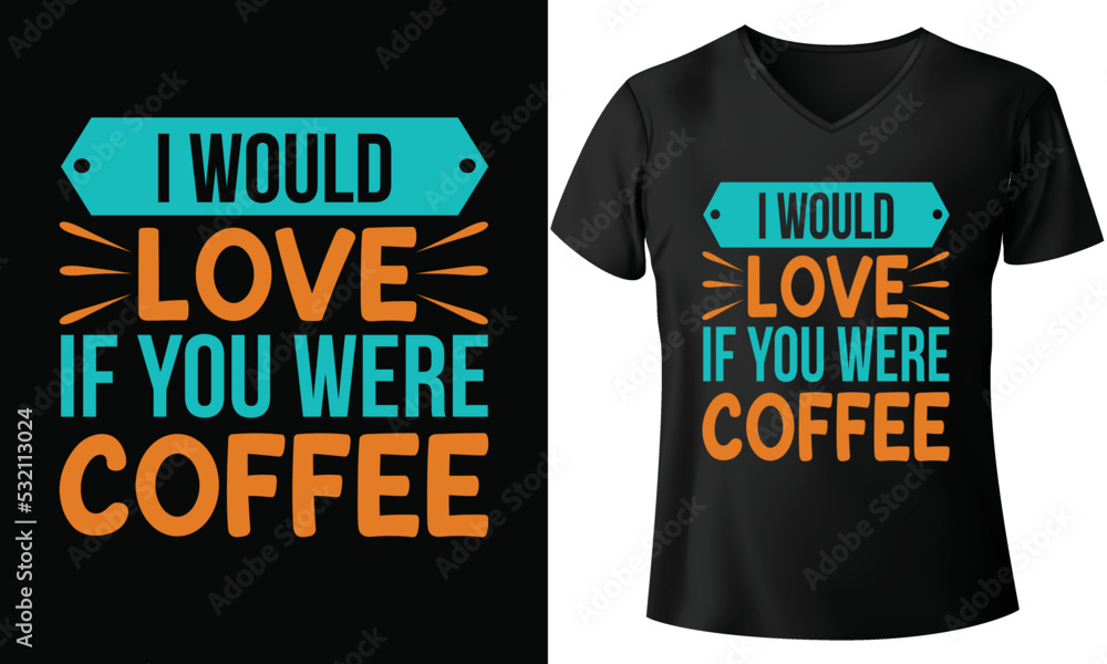 I would love if you were coffee, carhartt coffee t shirt, coffee t-shirt amazon, coffee t-shirt australia, t-shirt and coffee mug printing machine, coffee addict t shirt, I would love if you were coffee, carhartt coffee t shirt, coffee t-shirt amazon, coffee t-shirt australia, t-shirt and coffee mug printing machine, coffee addict t shirt,