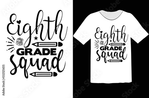 Eighth grade squad svg design