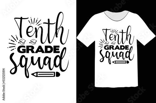 Tenth grade squad svg design