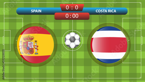 Announcement of the match between the Spain vs Costa Rica as part of the international soccer competition. Vector illustration. Sport template.