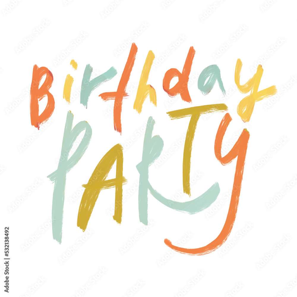 Birthday party. Lettering birthday. Congratulation Birthday party. Lettering birthday. Congratulation