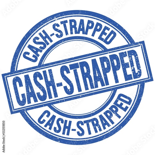 CASH-STRAPPED written word on blue stamp sign
