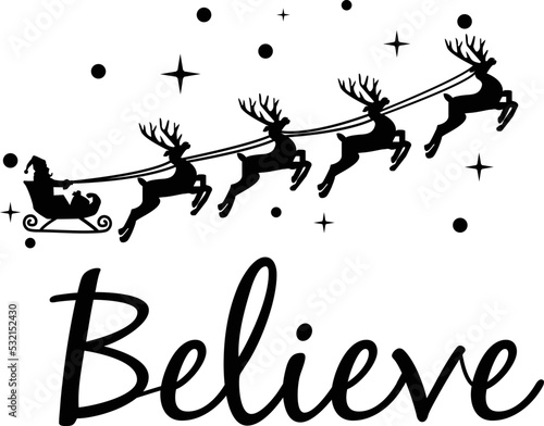 Believe sign on white background. Christmas quotes sign. Santa symbol. Believe in Santa. flat style.