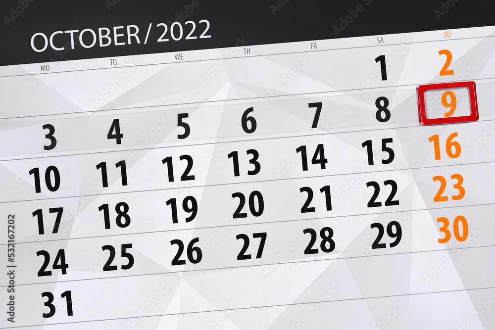 Obraz premium Calendar 2022, deadline, day, month, page, organizer, date, october, sunday, number 9