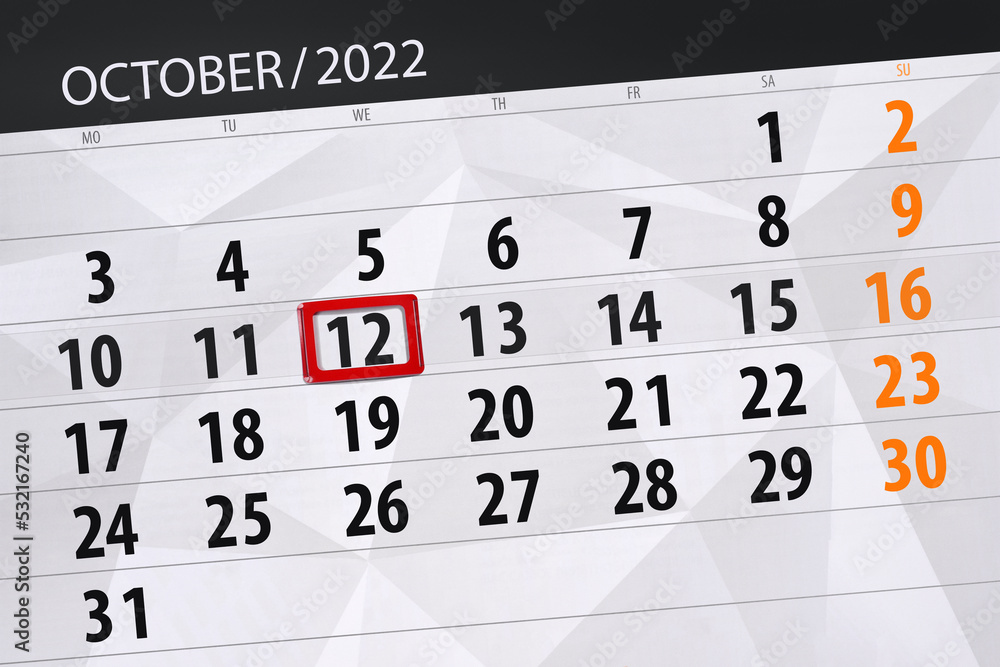 Obraz premium Calendar 2022, deadline, day, month, page, organizer, date, october, wednesday, number 12