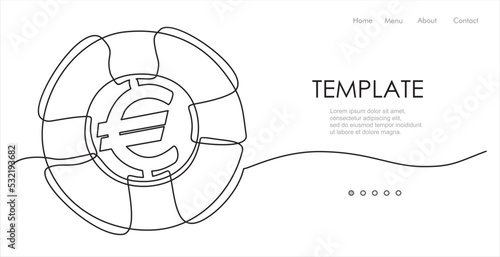continuous One  line drawing of lifebuoy and euro sign. Business help, support, survival, investment concept. 