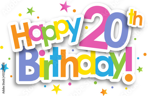 Colorful HAPPY 20th BIRTHDAY  banner with stars on transparent background