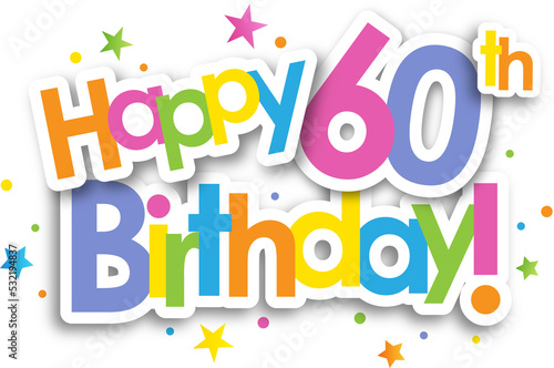 Colorful HAPPY 60th BIRTHDAY! banner with stars on transparent background