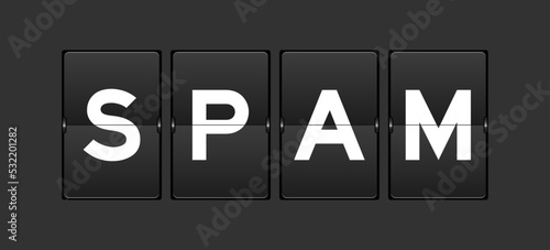 Black color analog flip board with word spam on gray background