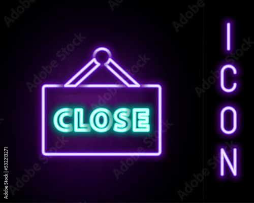 Glowing neon line Hanging sign with text Closed icon isolated on black background. Business theme for cafe or restaurant. Colorful outline concept. Vector