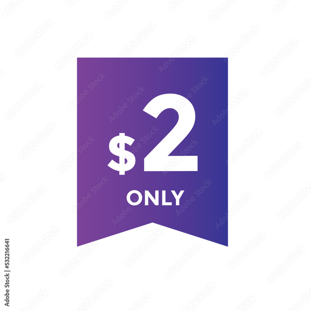 2 dollar price tag. 2$ dollar USD price symbol. price 2 Dollar sale banner in USD. Business or shopping promotion marketing concept

