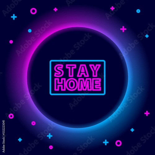 Glowing neon line Stay home icon isolated on black background. Corona virus 2019-nCoV. Colorful outline concept. Vector