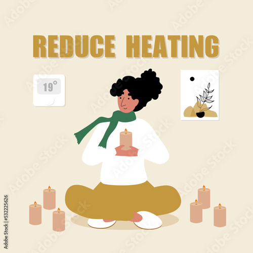 Reduce heating. Save Energy. Woman is holding Candle in yoga lotos pose and Candles around. Thermostat 19 degrees Temperate, Picture on the wall. Vector illustration.