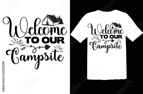 Welcome to Our Campsite svg design