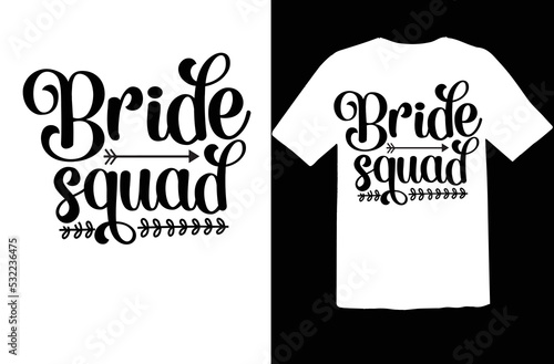 Bride squad svg design