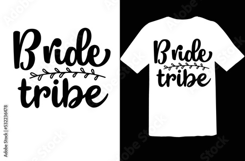 Bride tribe svg design