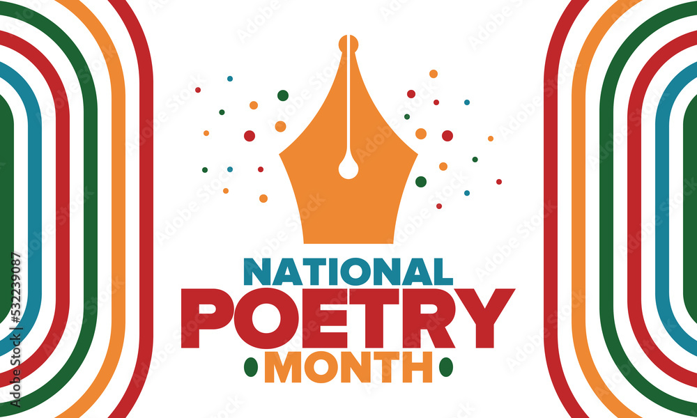 National Poetry Month in April. Poster with handwritten lettering. Poetry Festival in the United States and Canada. Literary events and celebration. Greeting card, invitation, banner or background National Poetry Month in April. Poster with handwritten lettering. Poetry Festival in the United States and Canada. Literary events and celebration. Greeting card, invitation, banner or background