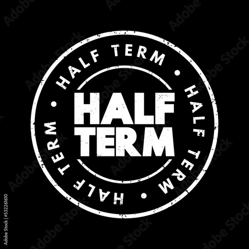 Half Term text stamp, concept background