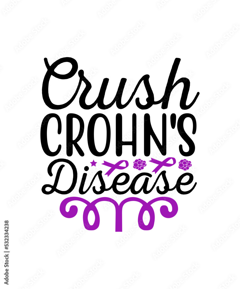 Crush Crohn's disease SVG, Crohn's Disease, Crohn's Disease svg, Crohn