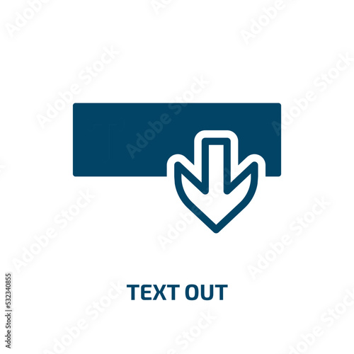 text out icon from user interface collection. Filled text out, text, internet glyph icons isolated on white background. Black vector text out sign, symbol for web design and mobile apps