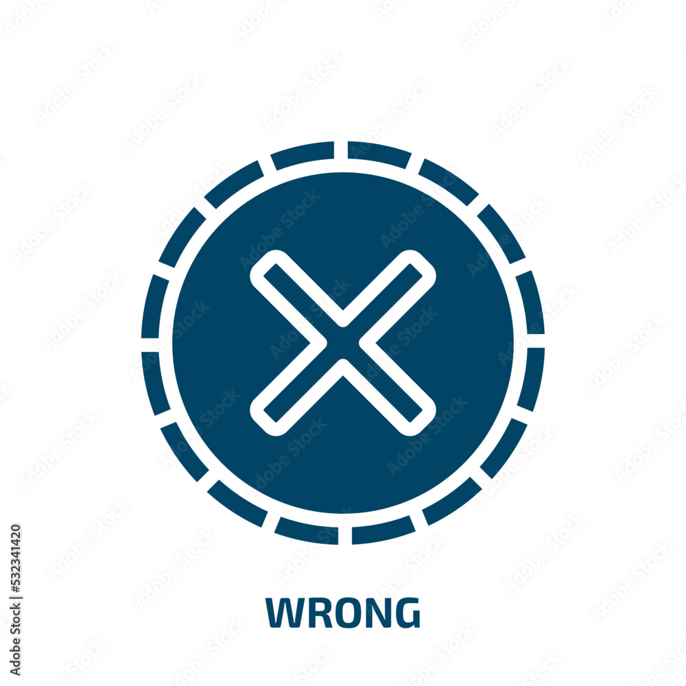 Fototapeta premium wrong icon from user interface collection. Filled wrong, no, reject glyph icons isolated on white background. Black vector wrong sign, symbol for web design and mobile apps