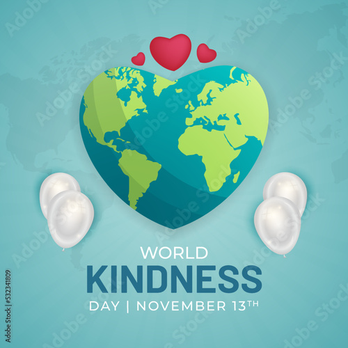 Illustration background with globe and heart shape and balloon. Suitable to use on World Kindness Day November 13th event.