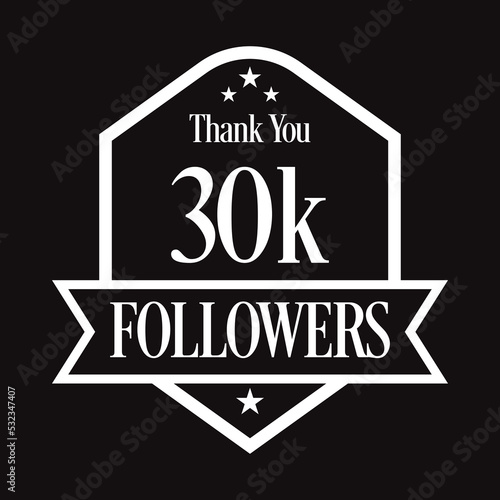 Thank you 30K followers, 30000 followers celebration, Vector Illustration