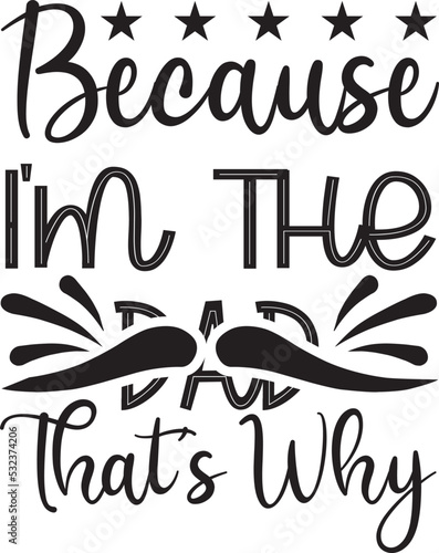 because i'm the dad that's why svg