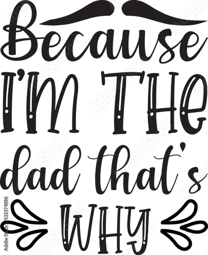 because i'm the dad that's why svg