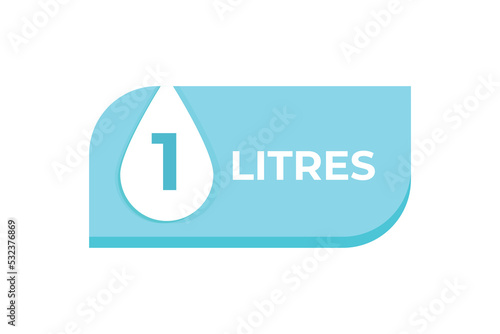 1 Liter sign estimated volumes. Labels used for prepacked foods and drinks. Flat vector illustrations isolated.