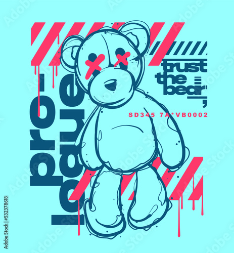 teddy bear hand drawn illustration with slogan and wordings in modern graphic style
