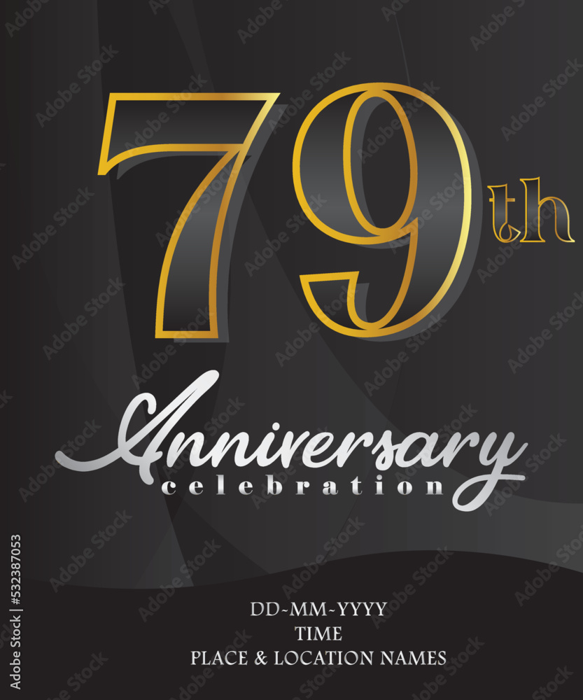 79 Anniversary Invitation and Greeting Card Design, Golden and Silver Coloured, Elegant Design, Isolated on Black Background. Vector illustration. 79 Anniversary Invitation and Greeting Card Design, Golden and Silver Coloured, Elegant Design, Isolated on Black Background. Vector illustration.