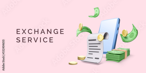 Fiscal check with mobile phone and roll of money in 3D cartoon style. Smartphone with bill and paper currency. Online exchange service banner. Online payment concept