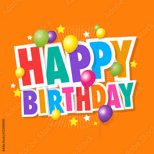 Happy birthday with multicolored balloons 