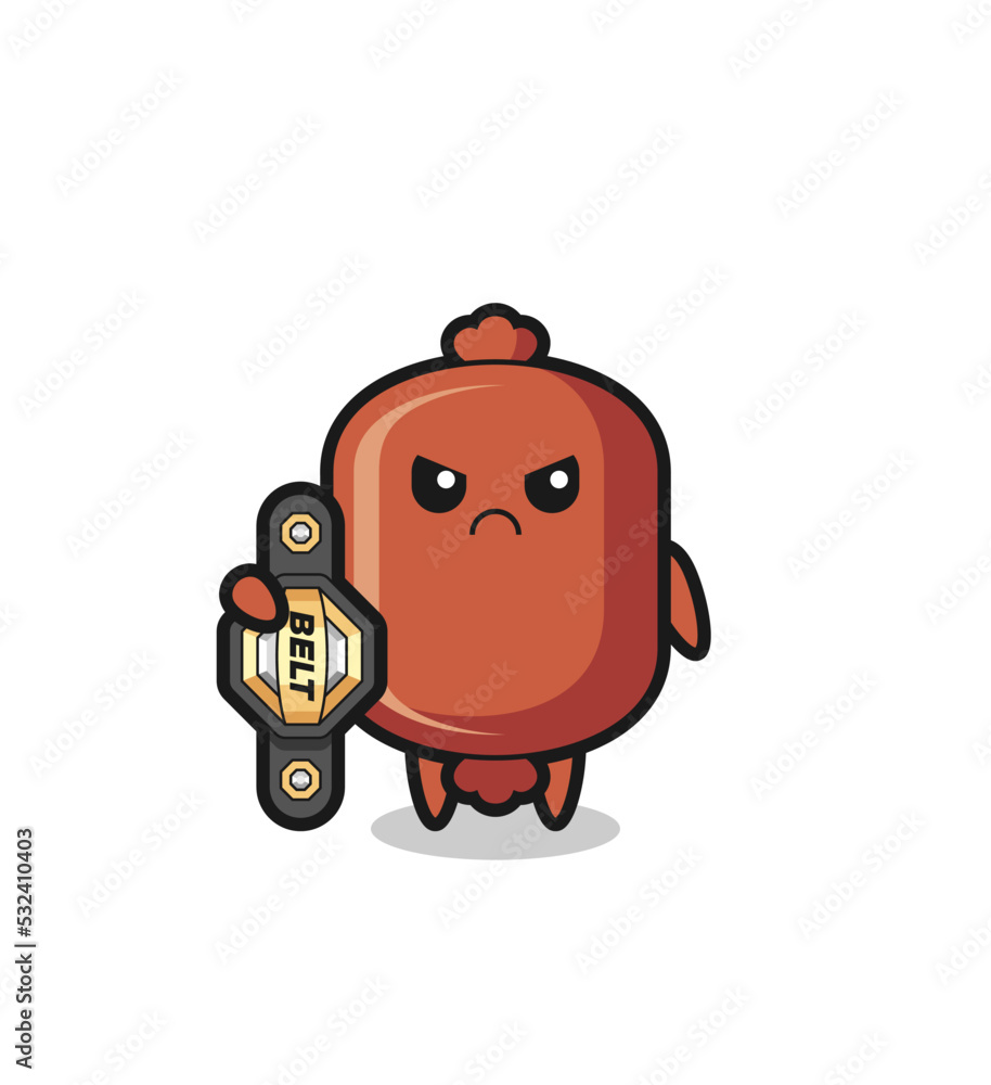 Obraz premium sausage mascot character as a MMA fighter with the champion belt
