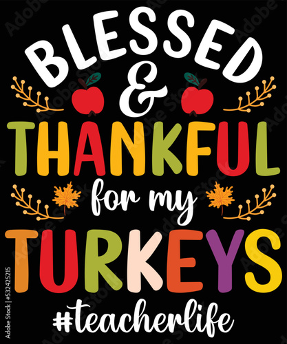Blessed thankful teacher thanksgiving t hsirt svg