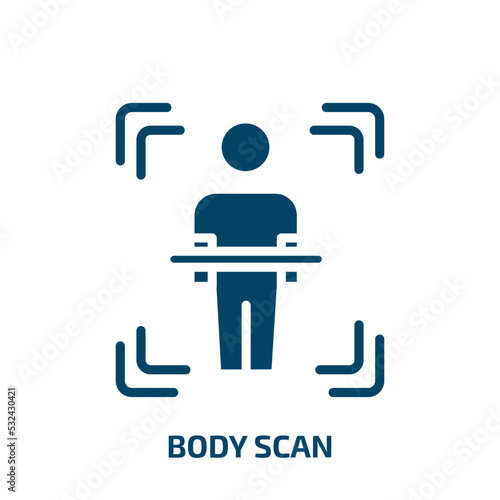 body scan icon from artificial intellegence and future technology collection. Filled body scan, scan, medical glyph icons isolated on white background. Black vector body scan sign, symbol for web