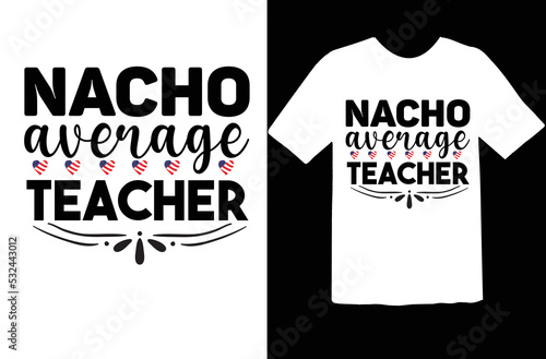 Nacho average teacher svg design