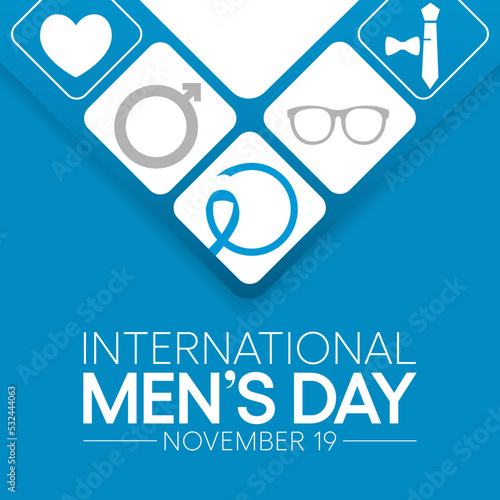 International Men's day (IMD) is observed every year on November 19, to recognize and celebrate the cultural, political, and socioeconomic achievements of men. Vector illustration photo