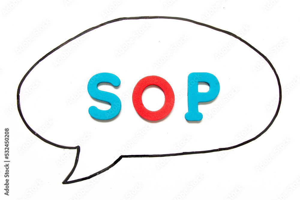 Alphabet letter with word SOP (Abbreviation Standard Operating Procedure) in black line hand drawing as bubble speech on white board background Alphabet letter with word SOP (Abbreviation Standard Operating Procedure) in black line hand drawing as bubble speech on white board background