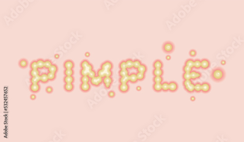 Pimple lettering. Acne lettersTypography. whelk typography Vector illustration