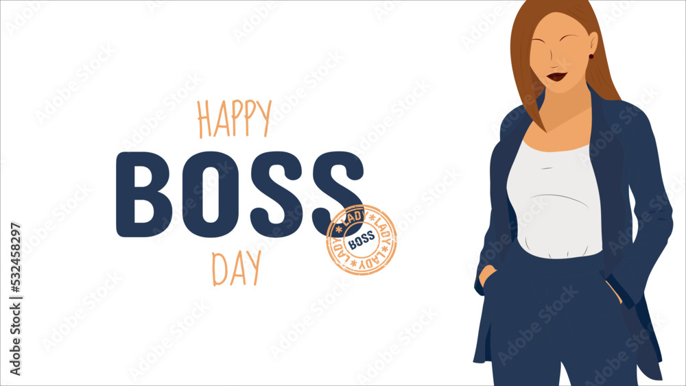 Happy boss day. Lady Boss, a successful woman. Web banner, background. Happy boss day. Lady Boss, a successful woman. Web banner, background.