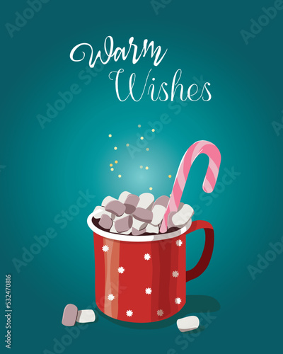 Red cup of cocoa with marshmallows. Christmas Warming beverage quote. Vector illustration for cards, leaflets or banners.