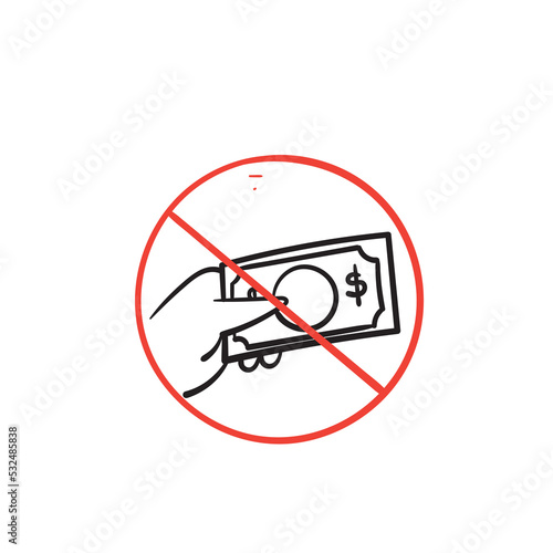 hand drawn doodle stop giving money sign illustration vector