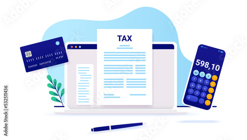 Tax online - Calculating and paying taxes on laptop computer concept. Vector illustration with white background
