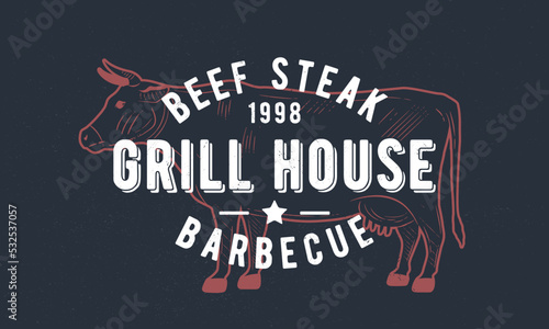 Grill house logo. Steak House, barbecue restaurant poster. BBQ trendy logo with cow engraved silhouette. Craft grunge texture. Vector emblem template.